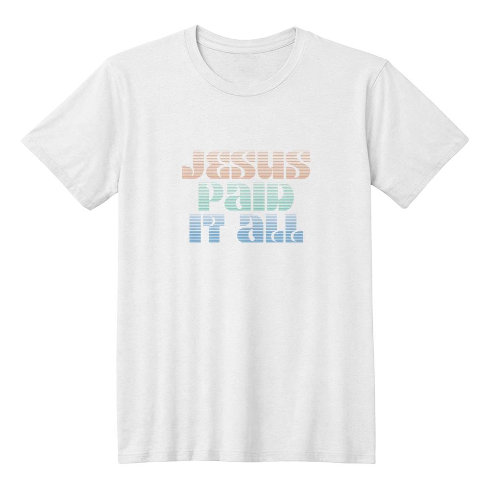 ELEVATED SPIRIT | JESUS PAID IT ALL T-SHIRT - Elevated Spirit 